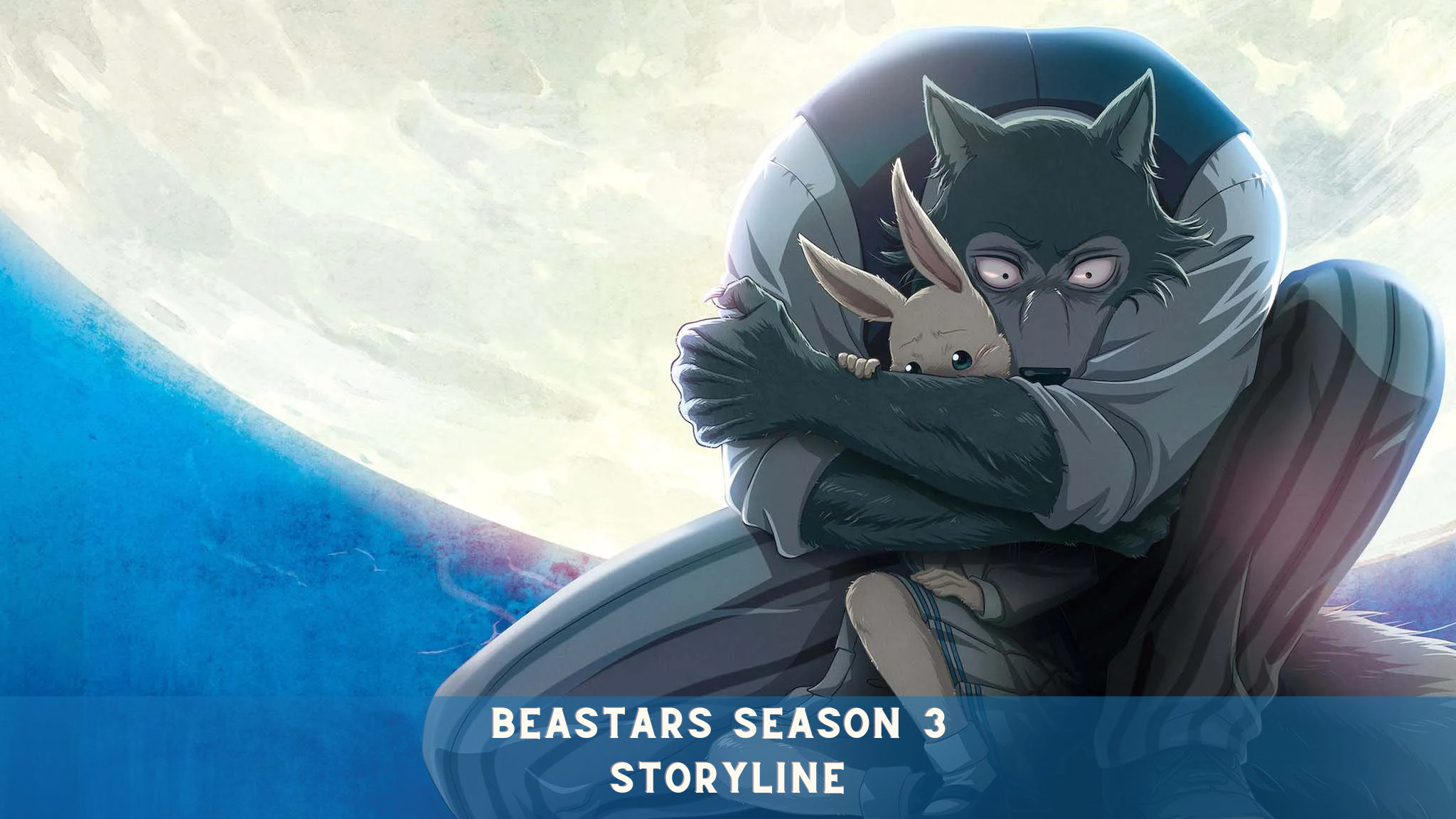 Beastars Season 3 Storyline