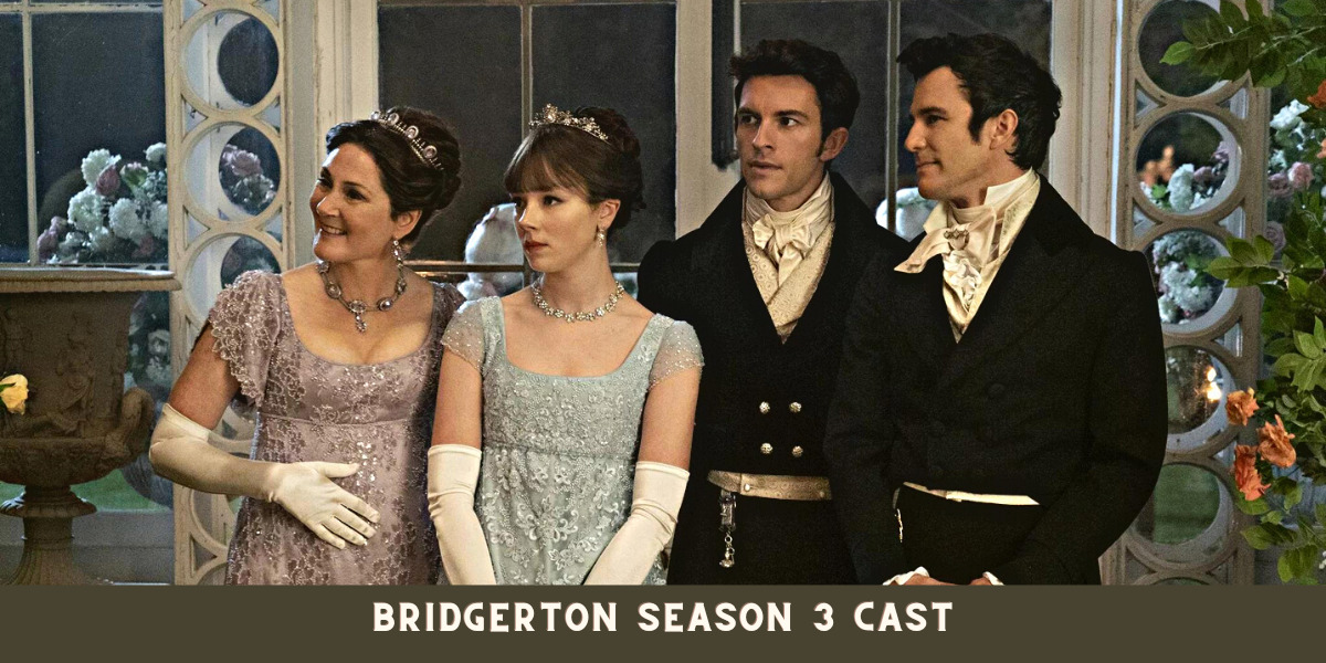 Bridgerton Season 3 cast