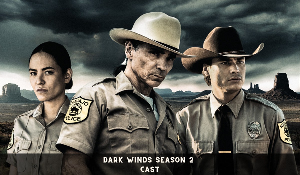 Dark Winds Season 2 Cast