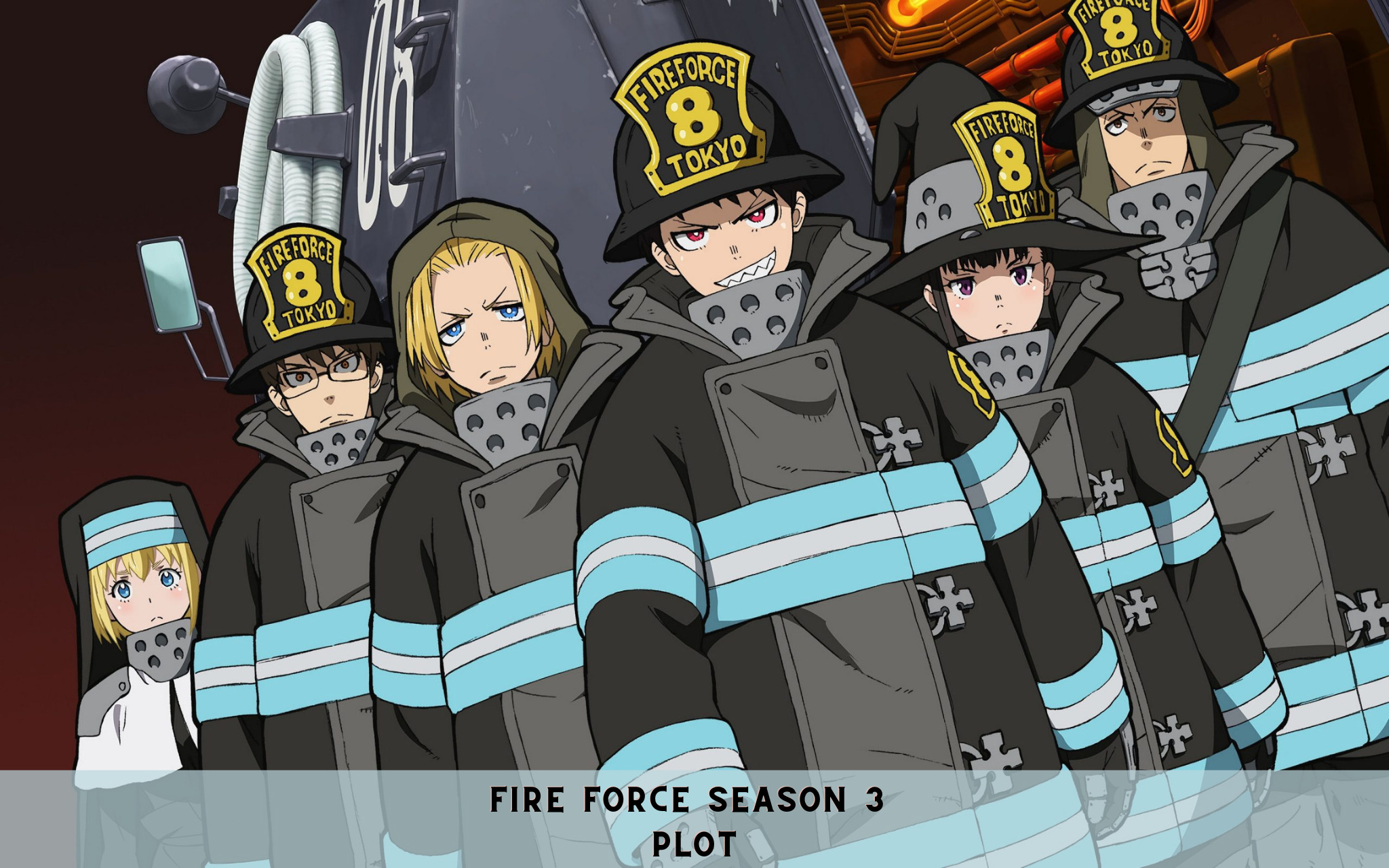 Fire Force Season 3 Plot