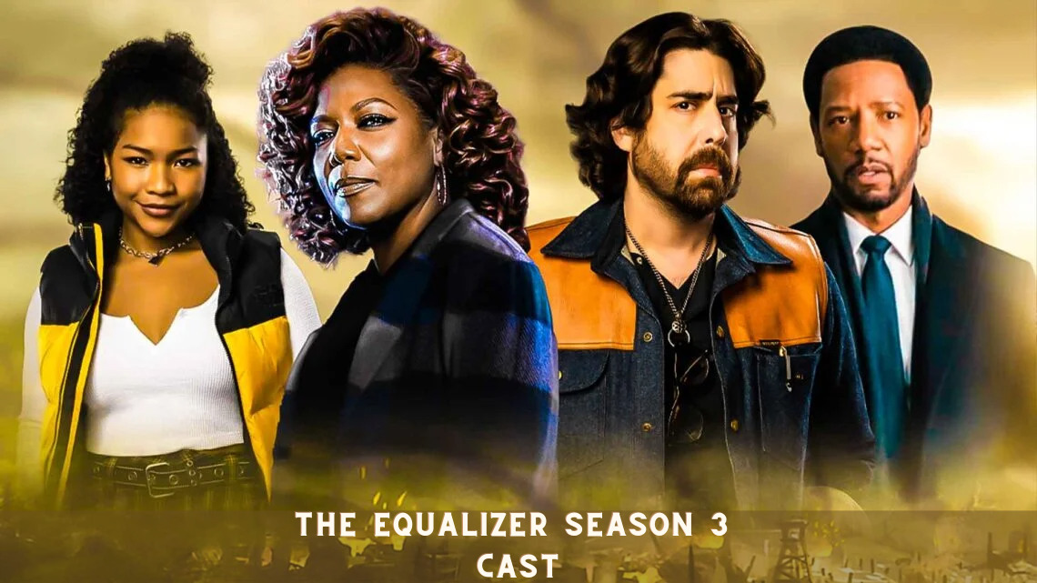 The Equalizer Season 3 Cast