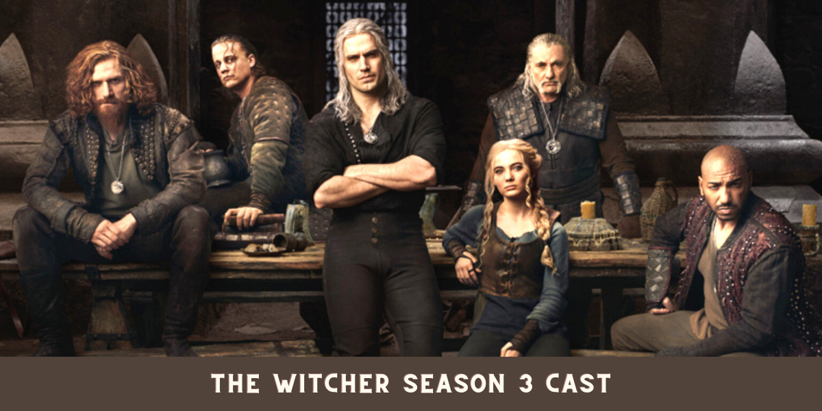The Witcher Season 3 Cast