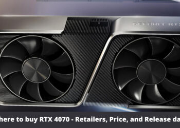 Where to buy RTX 4070 - Retailers, Price, and Release date