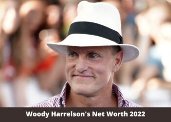 Woody Harrelson's Net Worth 2022