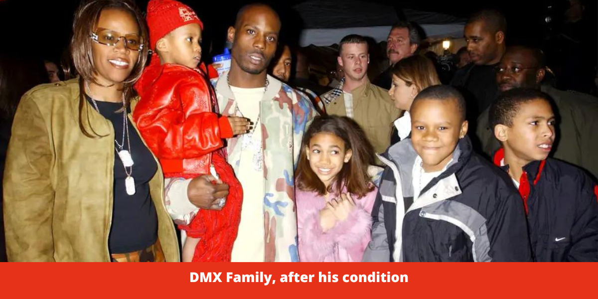 DMX Family, after his condition