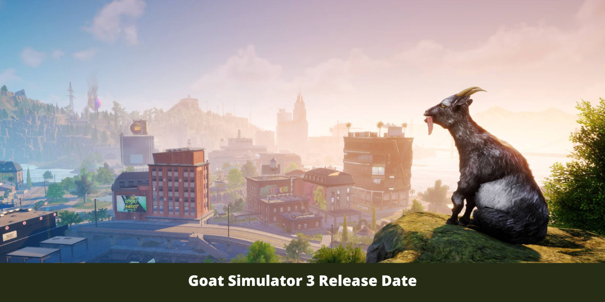 Goat Simulator 3 Release Date
