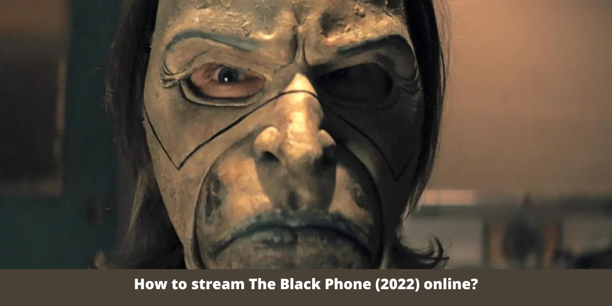 How to stream The Black Phone (2022) online?