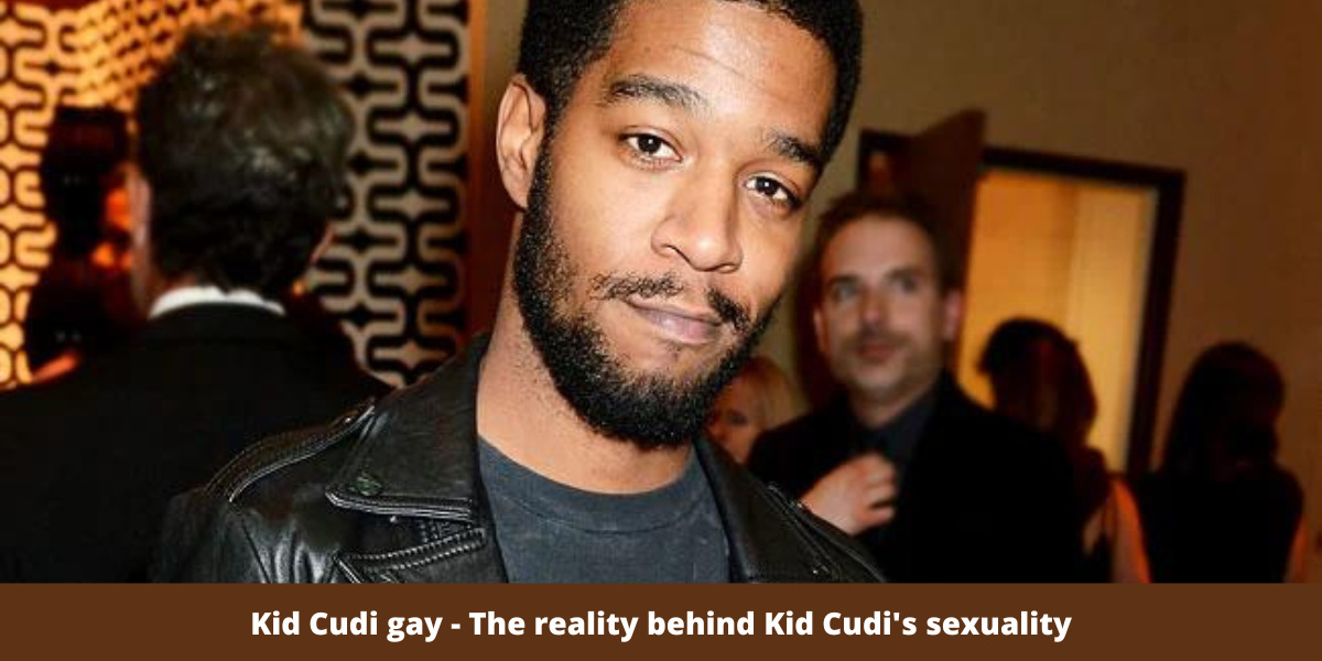 Kid Cudi gay - The reality behind Kid Cudi's sexuality