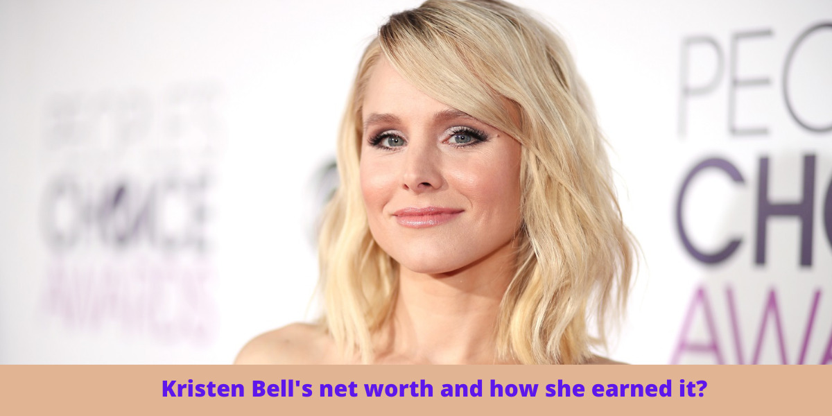 Kristen Bell's net worth and how she earned it?