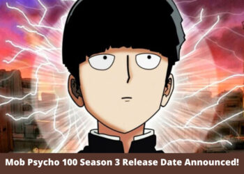Mob Psycho 100 Season 3 Release Date Announced!