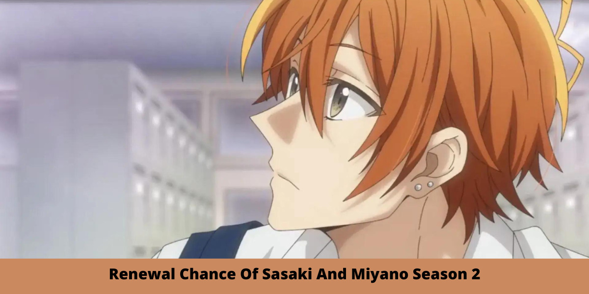 Renewal Chance Of Sasaki And Miyano Season 2