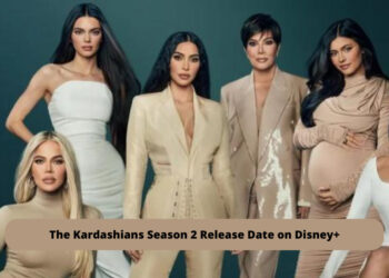 The Kardashians Season 2 Release Date on Disney+