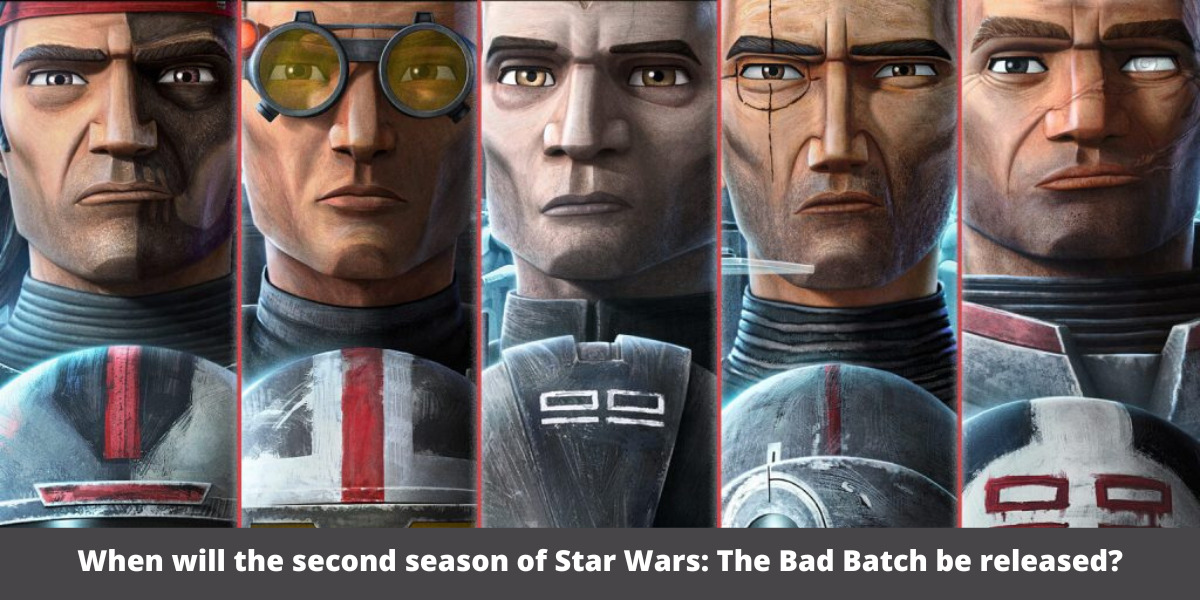 When will the second season of Star Wars: The Bad Batch be released?