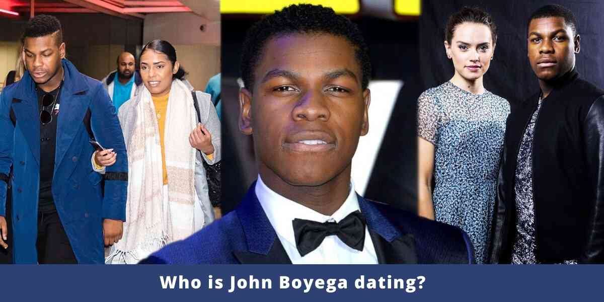 Who is John Boyega dating?