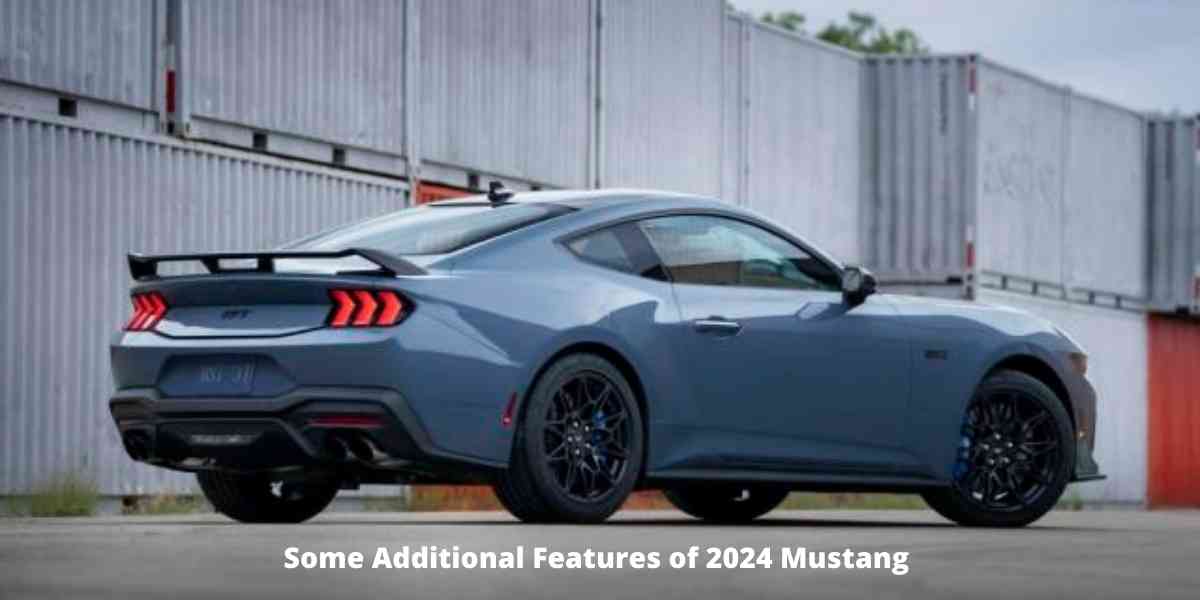 Some Additional Features of 2024 Mustang 