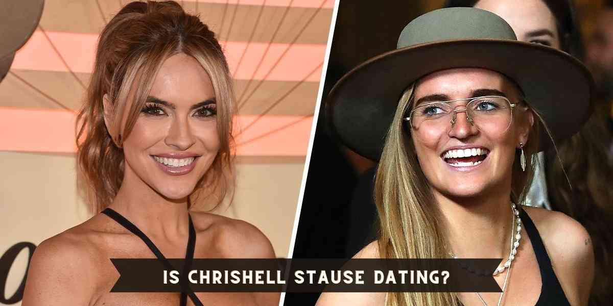 Is Chrishell Stause Dating?