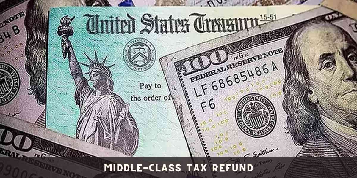 Middle-Class Tax Refund