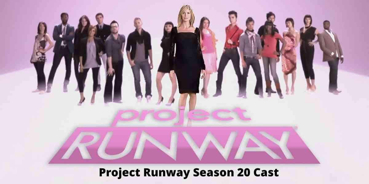 Project Runway Season 20 Cast