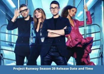 Project Runway Season 20 Release Date and Time