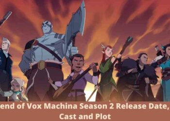 The Legend of Vox Machina Season 2 Release Date, Teaser, Cast and Plot