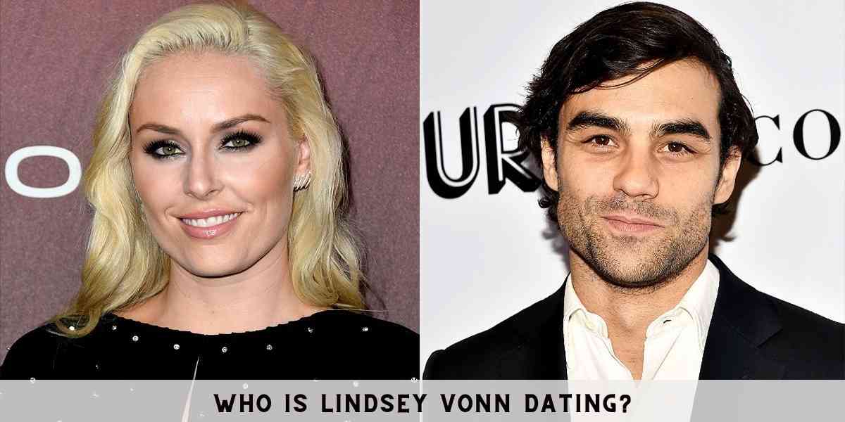 Who is Lindsey Vonn Dating? - Chronicles News