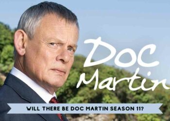 Will there be Doc Martin Season 11?