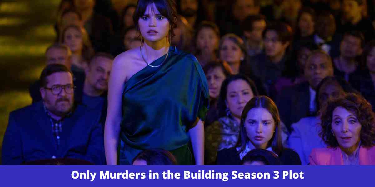 Only Murders in the Building Season 3 Plot