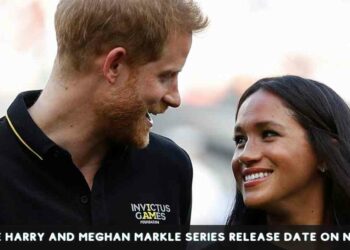 Prince Harry and Meghan Markle Series Release Date on Netflix