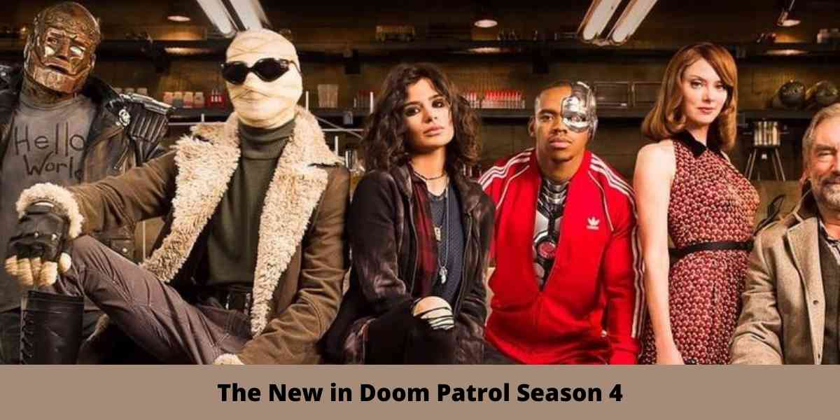The New in Doom Patrol Season 4