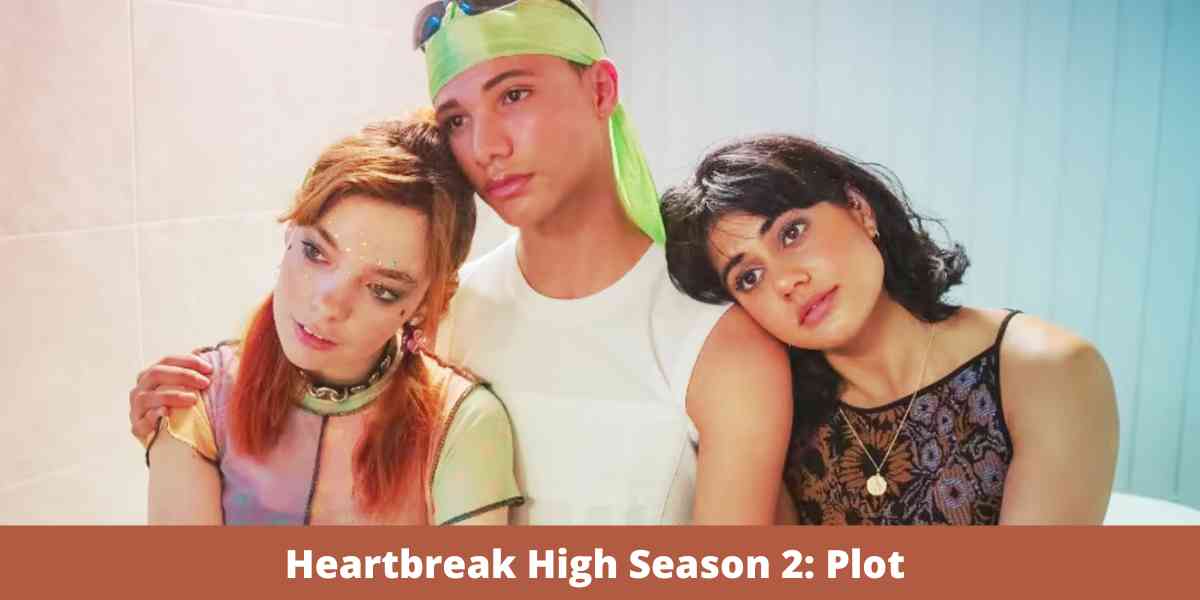 Heartbreak High Season 2: Plot 