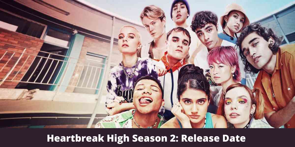 Heartbreak High Season 2: Release Date 