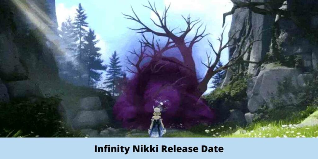 Is there a Infinity Nikki Release Date? Chronicles News