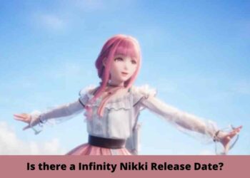 Is there a Infinity Nikki Release Date?