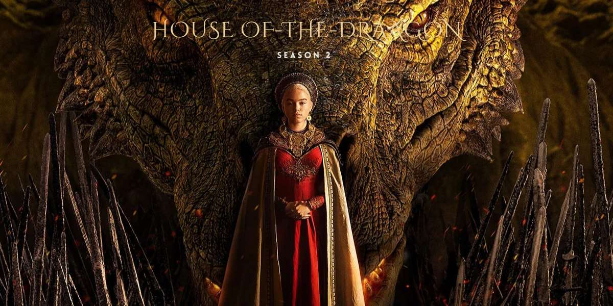 Finally! House of the Dragon Season 2 Gets Release Date