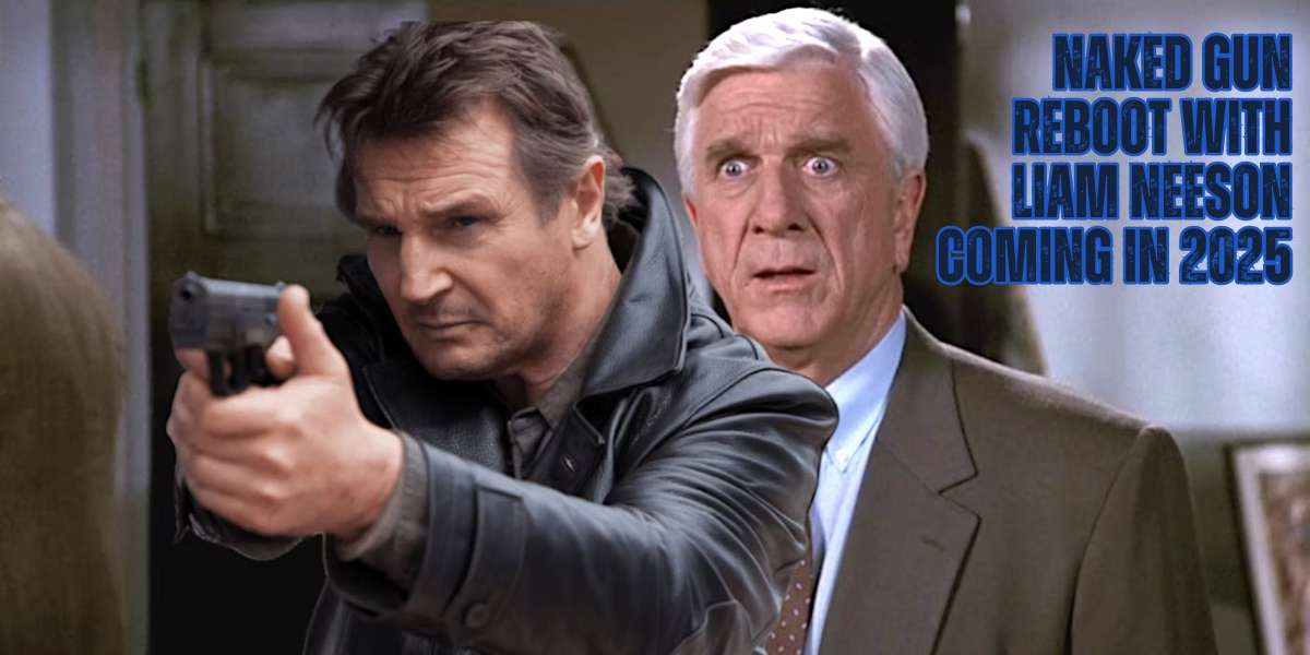Naked Gun Reboot Set for 2025, Featuring Liam Neeson